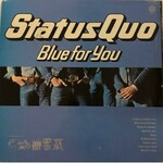 Status Quo Blue For You