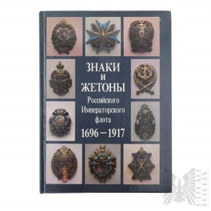 The book Badges and Tokens of the Russian Imperial Navy 1696-1917.