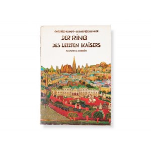 Gottfried Kumpf & Gerhard Tötschinger, The ring of the last emperor