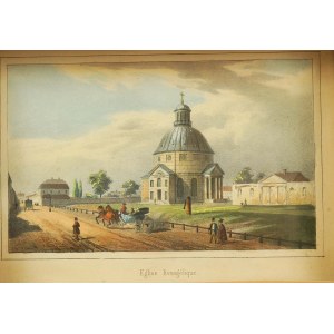 [WARSZAWA] Kościół ewangelicki / Eglise Evangelique , litografia barwna ARNOUT Jean Baptiste [przed 1865r.]