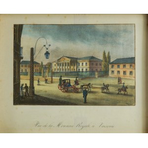 [WARSZAWA] Widok Mennicy Królewskiej w Warszawie / Vue de la Monnaie Royale a Varsovie , litografia barwna
