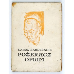 BAUDELAIRE K. - Požierač ópia a iné skeče. 1921.