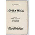 FLAUBERT Gustaw – Szkoła serca. 1931.