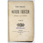 SIENKIEWICZ Henryk - Ogniem i mieczem. Vol. 1-3. 1884. 1st ed. for preservation.