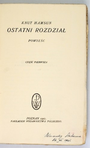 HAMSUN K. - The last chapter. A novel. Parts 1-2. 1927. cover by Ernest Czerper.
