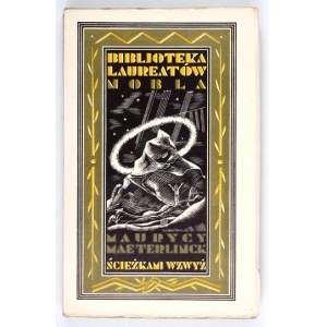 MAETERLINCK Maurycy – Ścieżkami wzwyż. 1930. Okładka Teodora Rożankowskiego