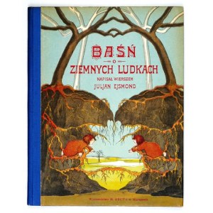 EJSMOND J. - Příběh o zemitém lidu. 1929.