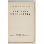 KRYSZAND J. – Akademia urwipołcia. Kraków 1937.