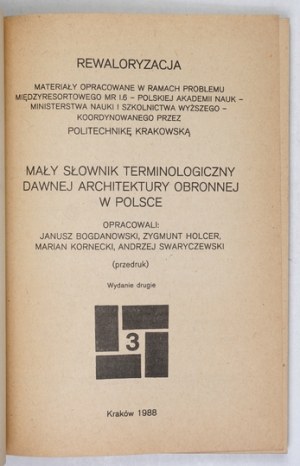 SMALL terminological dictionary of old defensive architecture in Poland. Compiled by Janusz Bogdanowski,...