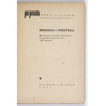 BIOLOGIA i polityka. Materiały narady biologów zorganizowanej przez Po Prostu. Warszawa 1957. Książka i Wiedza....