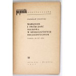OSSOWSKI Stanisław - Marksizm i twórczość naukowa w społeczeństwie socjalistycznym. (Artykuły z lat 1947-1956)...