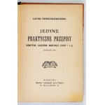 ĆWIERCZAKIEWICZOWA Lucyna - The only practical recipes of jams, liqueurs, pickles, cakes and t. p. Iss. XXII....