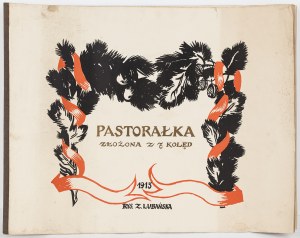 Zofia Stryjeńska [Lubańska], Pastorałka złożona z 7 kolęd, [1917]