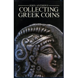 Anthony John - Collecting Greek Coins, New York 1983, ISBN 0582503108