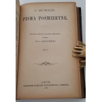 SŁOWACKI J. - PISMA POŚMIERTNE 1885 Tom I-II m.in.Beniowski, Król-Duch....