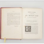 Lacroix / Kellerhoven - Zwyczaje, obyczaje i stroje w średniowieczu i okresie renesansu Mœurs, usages et costumes au Moyen Âge et à l'époque de la Renaissance - 1871