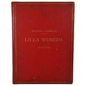SŁOWACKI Juliusz - LILLA WENEDA. Tragedya w pięciu aktach Ilustracje ANDRIOLLI, wyd.1883