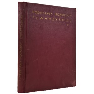 VAUBAN Marja, KURCEWICZ Michał - PODSTAWY ROZMOWY TOWARZYSKIEJ Wyd. 1935