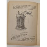 Hubaczeńko R. - Czem gości przyjąć? Zasady domowego sporządzania i podawania nowoczesnych napojów owocowych, Kraków 1931.