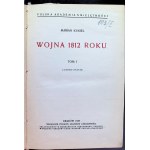Marian Kukiel, Guerra del 1812, vol. I-II, 1937