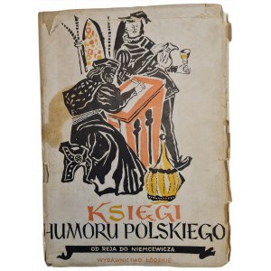BÜCHER DES POLNISCHEN HUMORS: OD REJA DO NIEMCEWICZA Wydanie 1, Łódź 1958 [Abbildungen].