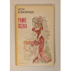 KONOPIŃSKI Lech - PAWIE OCZKA il. Berezowska AUTOGRAF AUTORA