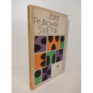 PRUTKOWSKI Józef - ŚWIETNIK Wydanie 1 Dedication by the author to R.M. Groński