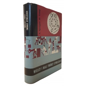 SPRAGUE DE CAMP L. - GROSSE UND KLEINE SCHÖPFER DER ZIVILISATION [Goldene Reihe der populärwissenschaftlichen Literatur] 1. Auflage Illustrationen