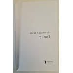 KACZMARSKI Jacek - TUNEL