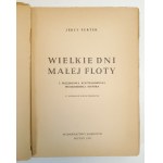 PERTEK Jerzy - WIELKIE DNI MAŁEJ FLOTY z przedmową Kontradmirała Włodzimierza Steyera wyd.1947