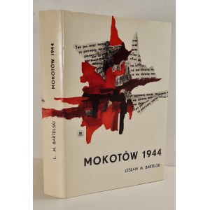 BARTELSKI Lesław M. - MOKOTÓW 1944 WYDANIE I, Warszawa 1971 Fotografie i mapa