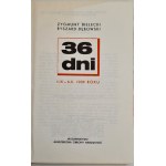 BIELECKI Zygmunt, DĘBOWSKI Ryszard - 36 DNI 1.IX- 6.X.1939 roku WYDANIE I, Warszawa 1971