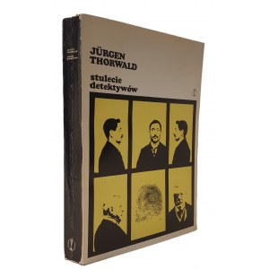 THORNWALD Jurgen - A HUNDRED OF DETECTIVES Edition I Illustrations