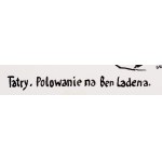 Andrzej Czeczot (1933 Kraków - 2012 Warszawa), Tatry. Polowanie na Ben Ladena