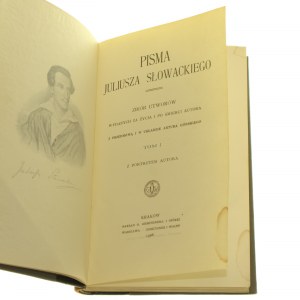 Pisma Juliusza Słowackiego Zbiór utworów wydanych za życie i po śmierci autora With a preface and arrangement by Artur Górski vol. I-VI [Juliusz Słowacki] [1908].