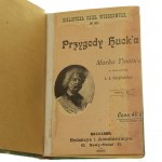 Przygody Huck'a t. I-II Marek Twain [WYDANIE PIERWSZE / Biblioteka Dzieł Wyborowych / 1898]