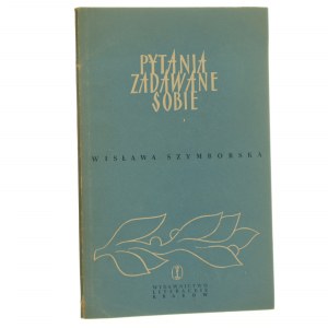 Pytania zadawane sobie Wisława Szymborska proj. okł. Adam Młodzianowski [PIERWODRUK / 1954]