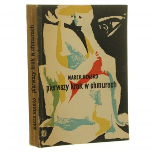 The first step in the clouds stories Marek Hłasko graphic design. Jan Młodożeniec [From the book collection of Andrzej Czcibor-Piotrowski / FIRST EDITION / 1956].