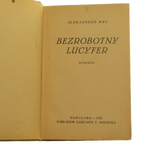 Bezrobotny Lucyfer opowieści Aleksander Wat [AUTOGRAF / 1927]