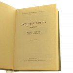 Motocykl WFM 125 model M 06 konstrukce, provoz, údržba, opravy [Tadeusz Heryng] Warszawska Fabryka Motocykli [1958].