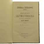 Krzysztofa Grzymułtowskiego wojewody poznańskiego Listy i mowy wyd. A. Jabłonowski [Źródła Dziejowe t. I / 1876]
