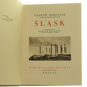 Silesia Gustaw Morcinek foreword written by Eugenjusz Kwiatkowski [Cuda Polski / 1933].