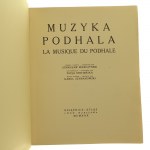 Muzyka Podhala zebrał i ułożył Stanisław Mierczyński ilustrowała Zofja Stryjeńska wstęp napisał Karol Szymanowski [1930]