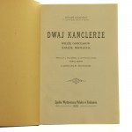 Dwaj kanclerze książę Gorczakow książę Bismarck Julian Klaczko tł. z fr. za zezw. aut. Karol Scipio z przedm. St. Tarnowskiego [1905]