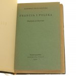 Francja i Polska Studjum polityczne Kazimierz Smogorzewski Stany Zjednoczone i Wielka Brytanja Kazimierz Smogorzewski Przeciw propagandzie korytarzowej Praca zbiorowa pod red. Józefa Borowika [Pamiętnik Instytutu Bałtyckiego] [współoprawne] [1930]