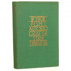 Wybór pism i autobiografia Stanisława Thugutta [GLASGOW / 1943]
