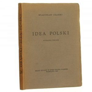 Idea Polski Grabski Władysław [1935]