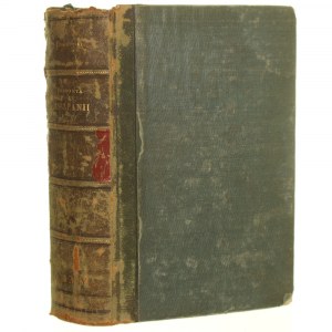 Historya Hiszpanii According to the Best Sources Volumes I-II [co-edited] Arranged by Tadeusz Dziekoński [1853].