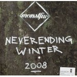 Monstfur (2020, end of operations), Neverending Winter, 2008