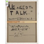 Brocki (ur. 1988, Jelenia Góra), We need to talk z cyklu Insomnia, 2025